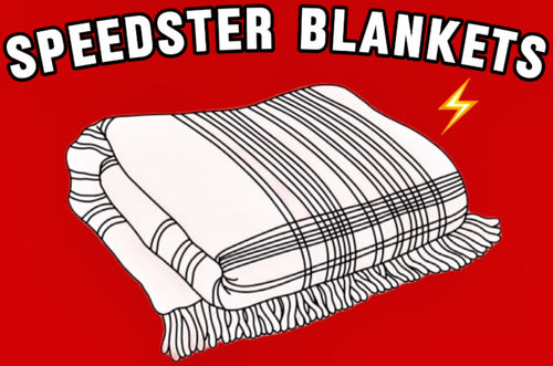 Speedster Blankets